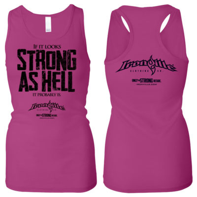 If It Looks Strong As Hell It Probably Is Womens Powerlifting Workout Tank Top Berry Pink