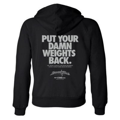 Put Your Damn Weights Back Womens Bodybuilding Gym Zipper Hoodie Black
