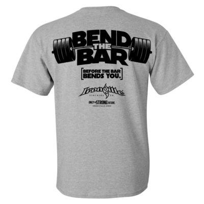 Bend The Bar Before The Bar Bends You Weightlifting T Shirt Sport Gray