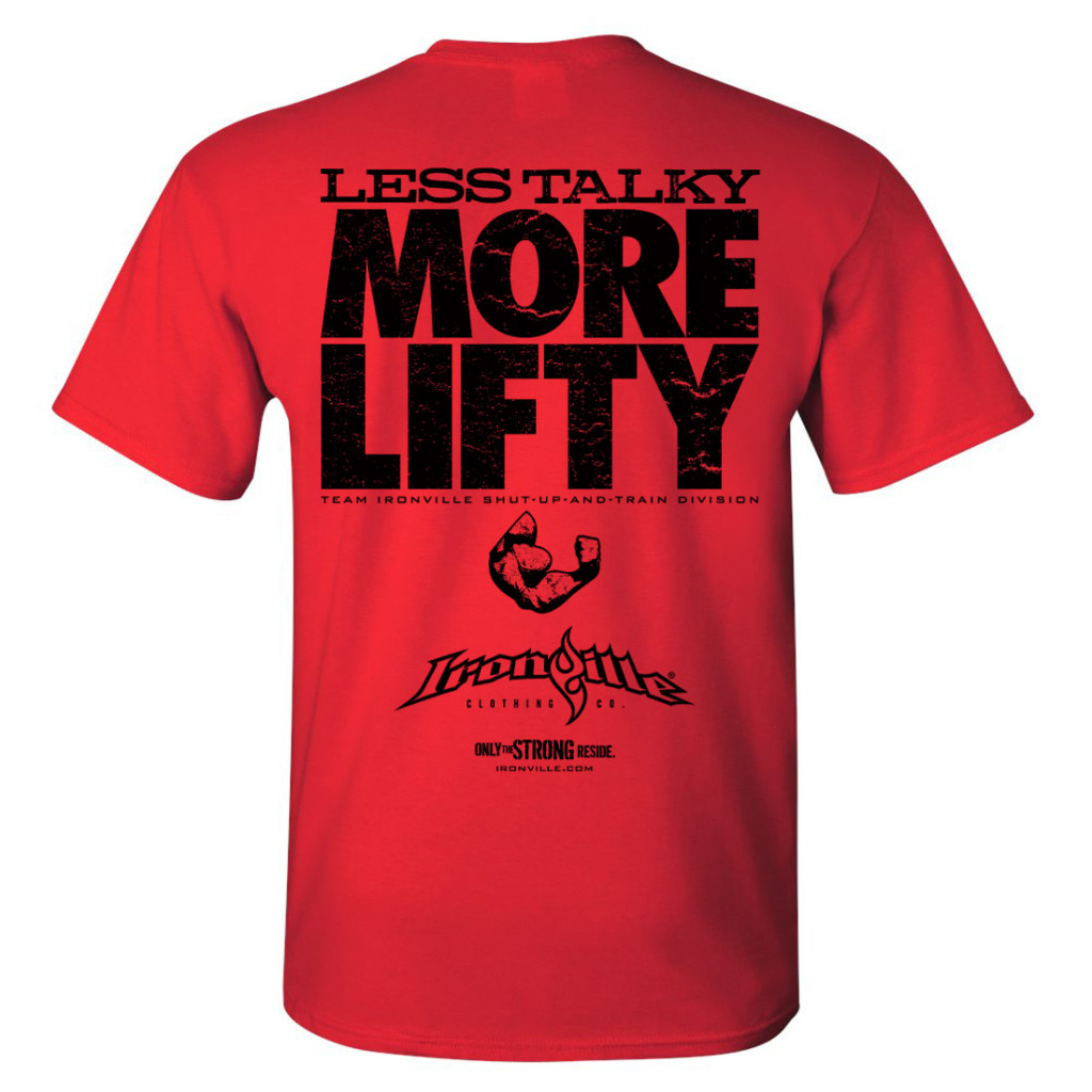 Less Talky More Lifty Bodybuilding Gym T Shirt Red Ironville Clothing Co 