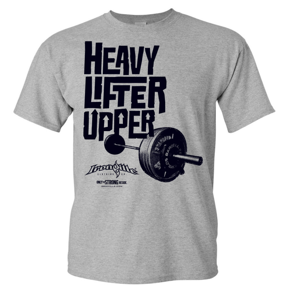 heavy-lifter-upper-weightlifting-t-shirt-sport-gray-front-art ...